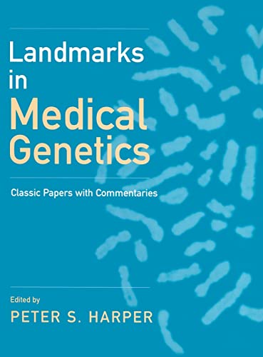Landmarks in Medical Genetics