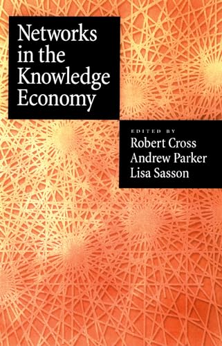 Networks in the Knowledge Economy