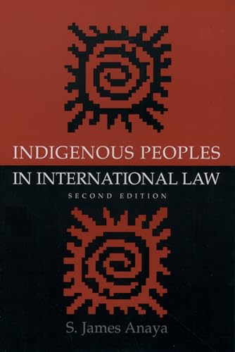 Indigenous Peoples in International Law, 2nd ed