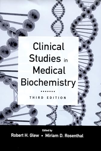 Clinical Studies in Medical Biochemistry, 3rd edition