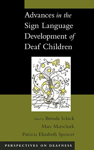 Advances in the Sign-Language Development of Deaf Children