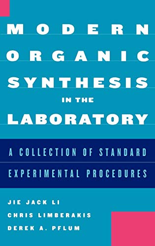 Modern Organic Synthesis in the Laboratory