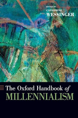 The Oxford Handbook of Millennialism