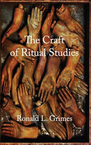 The Craft of Ritual Studies