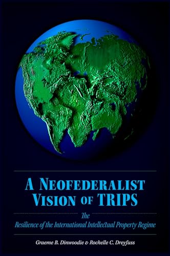 Neofederalist Vision of TRIPS