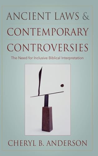 Ancient Laws and Contemporary Controversies