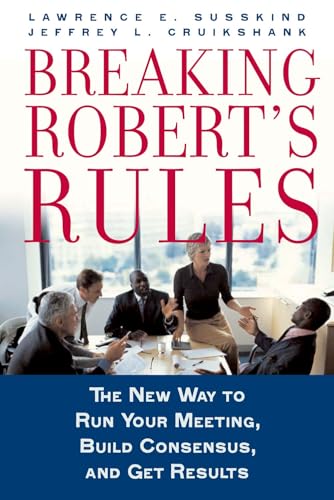 Breaking Robert's Rules