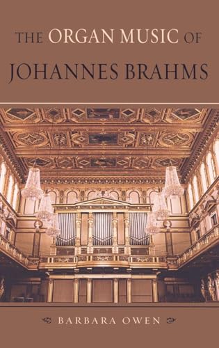 The Organ Music of Johannes Brahms