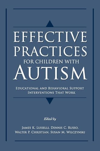 Effective Practices for Children with Autism