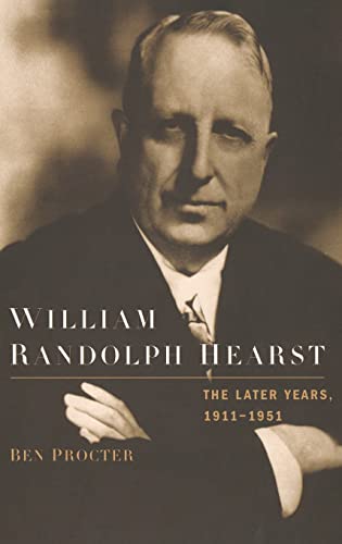 WILLIAM RANDOLPH HEARST 1911-1951 C