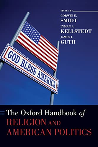 Oxford Handbook of Religion and American Politics