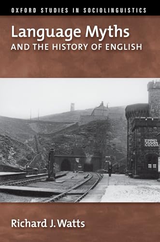 Language Myths and the History of English