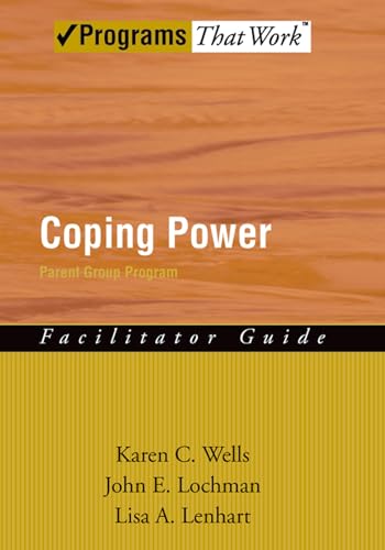 Coping Power Parent Group Program (Facilitator Guide)