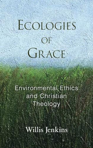 Ecologies of Grace