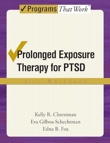 Prolonged Exposure Therapy for Ptsd Teen Workbook