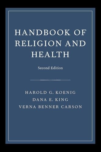HANDBOOK OF RELIGION & HEALTH 2E C