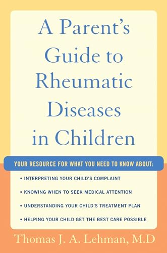Parent's Guide to Rheumatic Diseases in Children