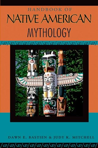 Handbook of Native American Mythology
