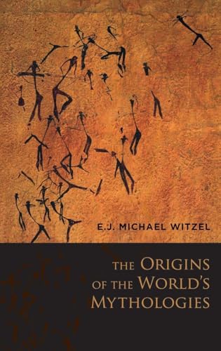 The Origins of the World's Mythologies
