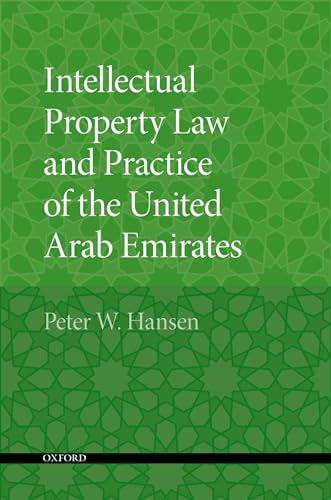 Intellectual Property Law and Practice of the United Arab Emirates