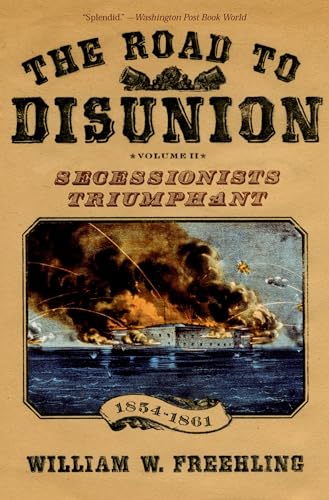 The Road to Disunion, Volume 2