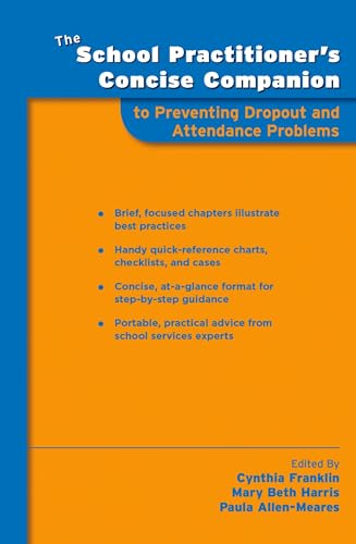 School Practitioner's Concise Companion to Preventing Dropout and Attendance Problems