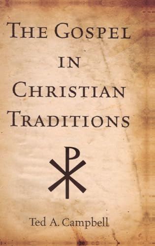 The Gospel in Christian Traditions