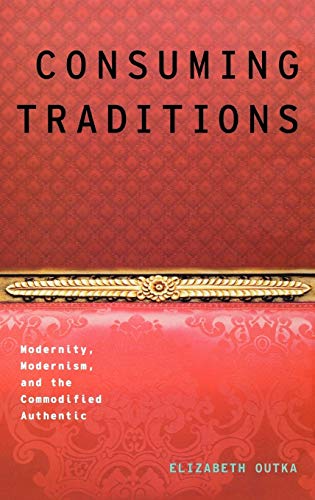 Consuming Traditions