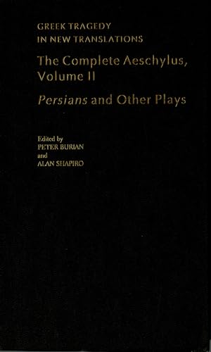 The Complete Aeschylus, Volume II