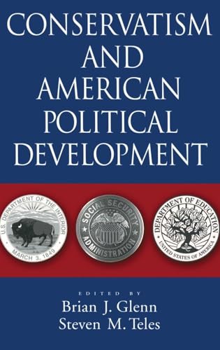 Conservatism and American Political Development