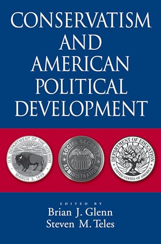 Conservatism and American Political Development