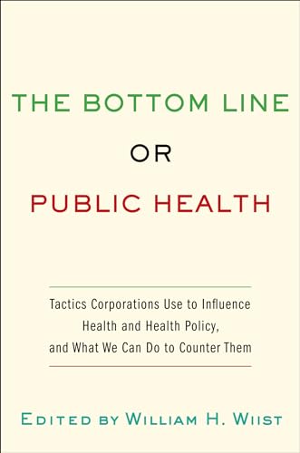 Bottom Line or Public Health