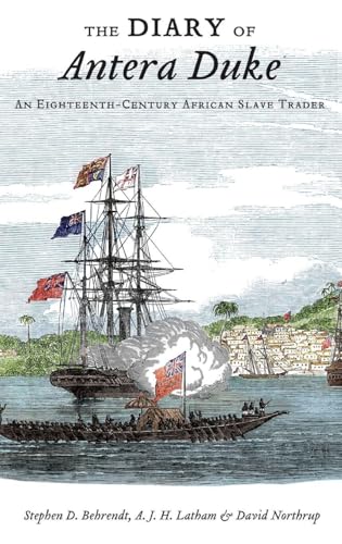 The Diary of Antera Duke, an Eighteenth-Century African Slave Trader