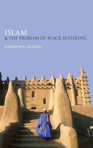 Islam and the Problem of Black Suffering