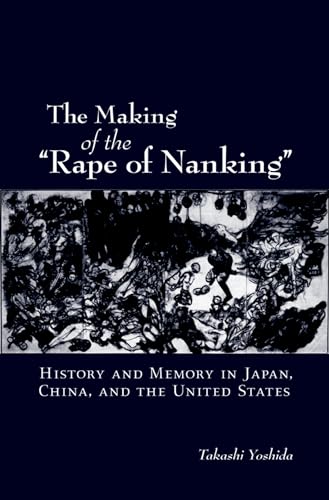 The Making of the 'Rape of Nanking'