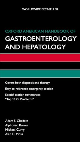 Oxford American Handbook of Gastroenterology and Hepatology