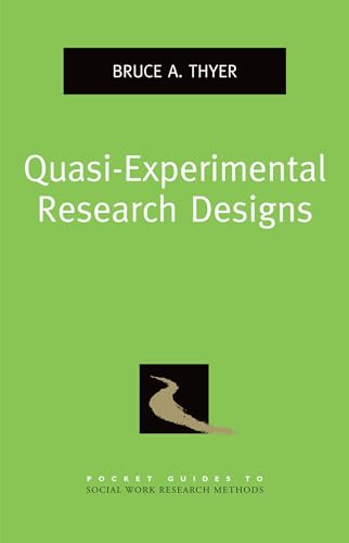 Quasi-Experimental Research Designs