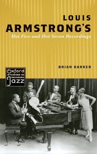Louis Armstrong's Hot Five and Hot Seven Recordings