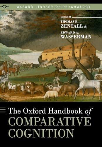 Oxford Handbook of Comparative Cognition (Revised)
