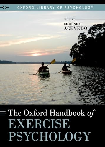 Oxford Handbook of Exercise Psychology