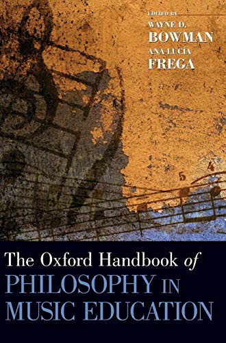 Oxford Handbook of Philosophy in Music Education