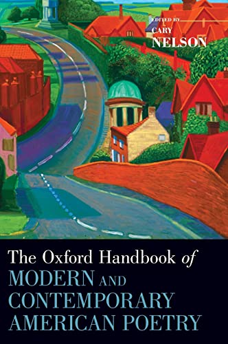The Oxford Handbook of Modern and Contemporary American Poetry