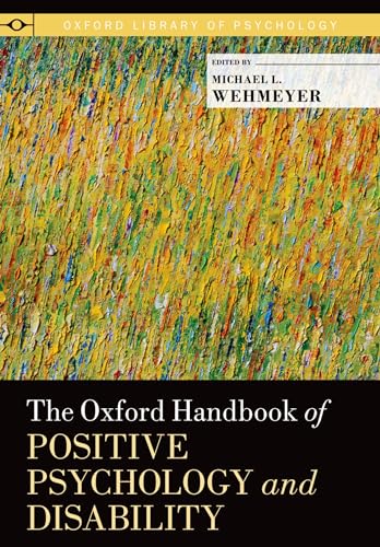Oxford Handbook of Positive Psychology and Disability
