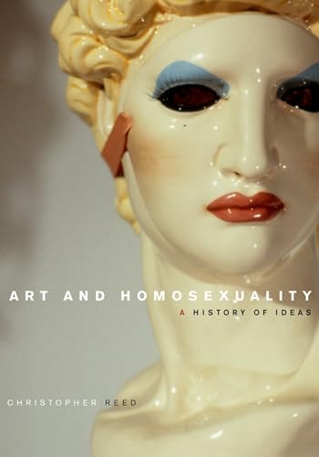ART & HOMOSEXUALITY A HISTORY OF IDEAS C