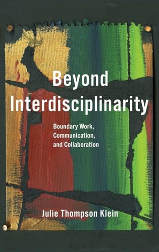 Beyond Interdisciplinarity