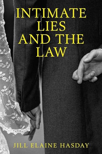 Intimate Lies and the Law
