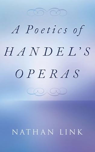 Poetics of Handel's Operas