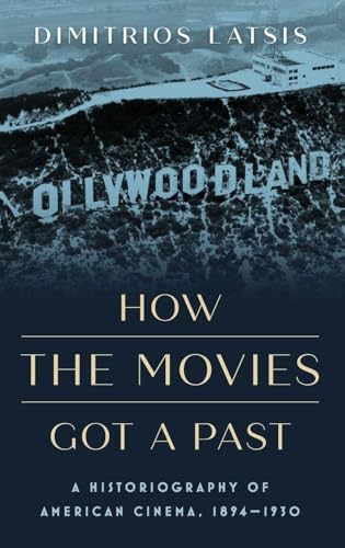 How the Movies Got a Past