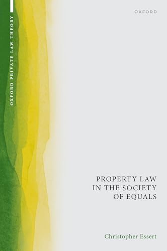 Property Law in the Society of Equals