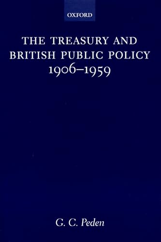 The Treasury and British Public Policy, 1906-1959